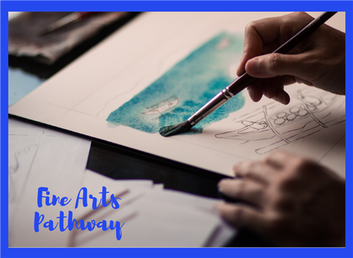 Fine Arts Pathway 